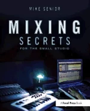 Image of mixing secrets for the small studio