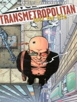 Image of Lust for Life by Warren Ellis and Darick Robertson and Kim Demulder and Rodney Ramos and Nathan Eyring and Clem Robins Paperback