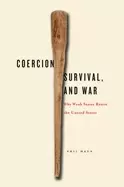 Image of coercion survival and war why weak states resist the united states