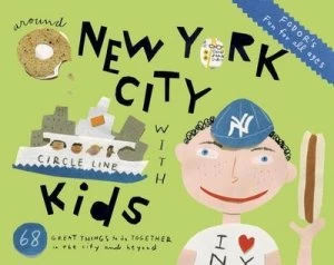 Image of Around New York City with Kids by Paul Eisenberg Book
