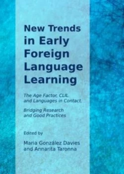 Image of New Trends in Early Foreign Language Learning by Early Foreign Language Learning in Educational Contexts Hardback