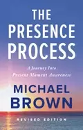 Image of presence process a journey into present moment awareness
