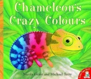 Image of Chameleons Crazy Colours by Nicola Grant and Michael Terry Book