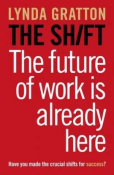 Image of The Shift by Lynda Gratton Book