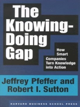 Image of The Knowing-Doing Gap by Jeffrey Pfeffer Hardback