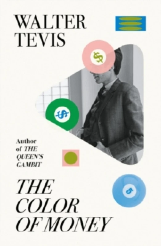 Image of The Color of Money : From the author of The Queen's Gambit now a major Netflix drama Paperback / softback