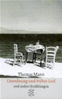 Image of Unordnung und fruhes Leid und andere Erzahlungen by