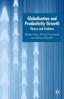 Image of Globalisation and Productivity Growth by H. Grg Hardback