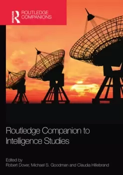 Image of Routledge Companion to Intelligence Studies