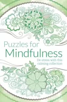 Image of Puzzles for Mindfulness : De-stress with this calming collection