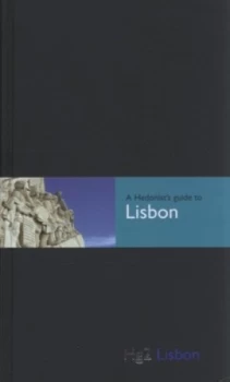 Image of A Hedonists Guide to Lisbon by Sarah Marshall Hardback
