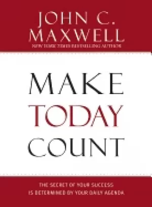 Image of make today count the secret of your success is determined by your daily age