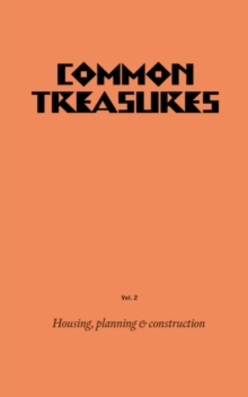 Image of Common Treasures Book Two : Housing Planning and Construction Paperback / softback