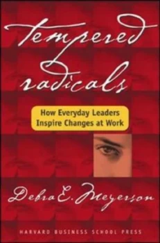Image of Tempered Radicals by Debra E Meyerson Paperback