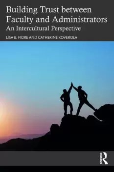 Image of Building Trust between Faculty and AdministratorsAn Intercultural Perspective