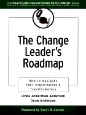 Image of change leaders roadmap how to navigate your organizations transformation