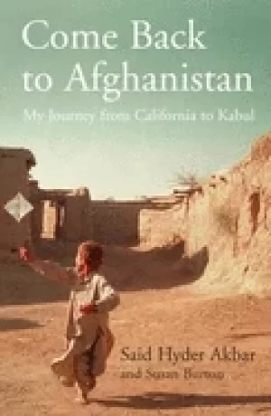 Image of come back to afghanistan my journey from california to kabul