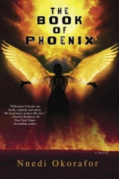Image of The Book of Phoenix by Nnedi Okorafor Hardback
