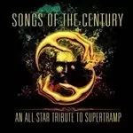 image of Various Artists - Songs Of The Century (An All-Star Tribute To Supertramp) (Music CD)