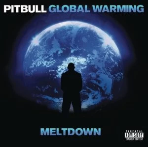 Image of Global Warming Meltdown by Pitbull CD Album