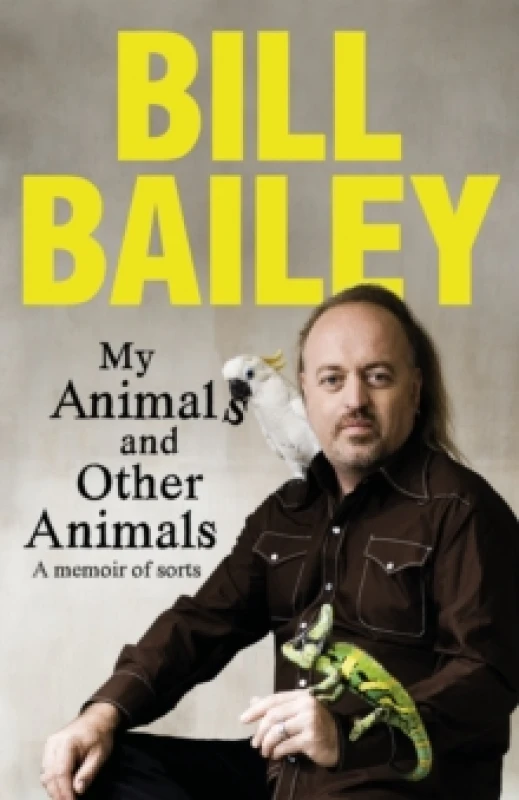 Image of My Animals, and Other Animals : A memoir of sorts Hardback