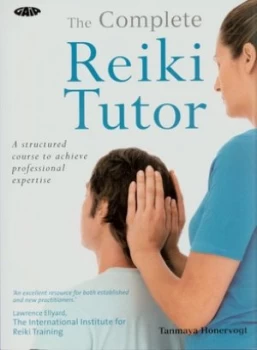 Image of The Complete Reiki Tutor by Tanmaya Honervogt Paperback