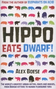 Image of Hippo Eats Dwarf by Alex Boese Book