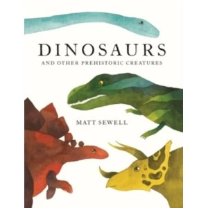 Image of Dinosaurs : and Other Prehistoric Creatures