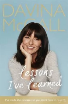 Image of Lessons Ive Learned by Davina Mccall Paperback