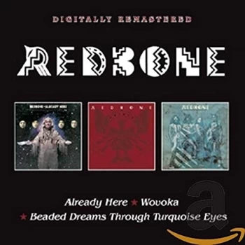 Image of Redbone - Already Here/Wovoka/Beaded Dreams Through Turquoise Eyes CD