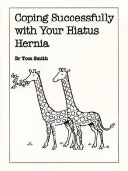 Image of Coping Successfully with Your Hiatus Hernia by Tom Smith Paperback