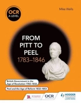 Image of Ocr a Level History. from Pitt to Peel 1783-1846 by Mike Wells Paperback