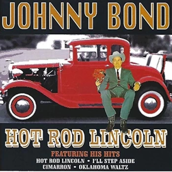 Image of Johnny Bond - Hot Rod Lincoln CD