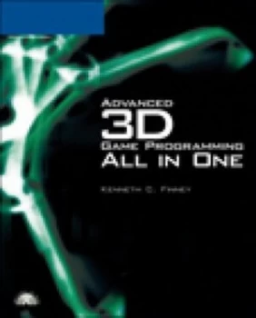 Image of Advanced 3D Game Programming All-in-One by Kenneth Finney Book