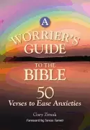 Image of worriers guide to the bible 50 verses to ease anxieties