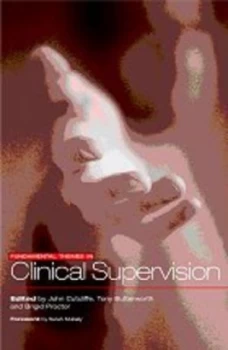 Image of Fundamental Themes in Clinical Supervision by Tony Butterworth Paperback