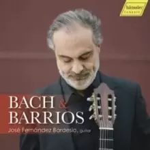 image of Jose Fernandez Bardesio: Bach & Barrios