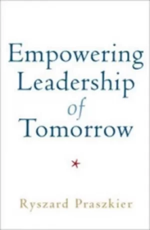 Image of Empowering leadership of tomorrow by Ryszard Praszkier