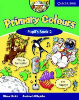 Image of Primary Colours. 2 Pupils Book by Diana Hicks Paperback