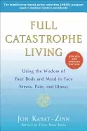 Image of full catastrophe living using the wisdom of your body and mind to face stre