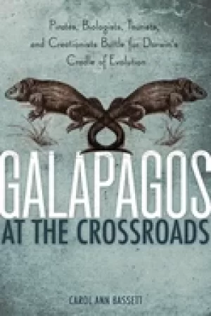 Image of galapagos at the crossroads pirates biologists tourists and creationists ba