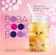 Image of Boba Cookbook : Delicious and Easy Recipes for Amazing Bubble Tea