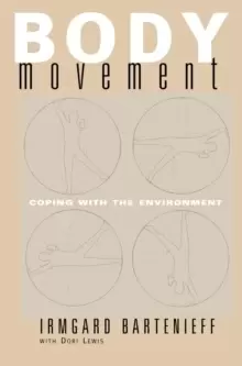 Image of Body Movement : Coping with the Environment