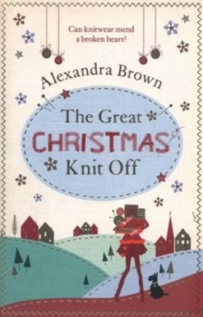 Image of The Great Christmas Knit off by Alexandra Brown Paperback