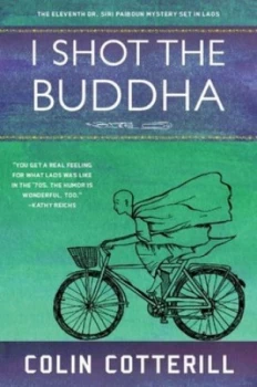 Image of I Shot the Buddha by Colin Cotterill Book