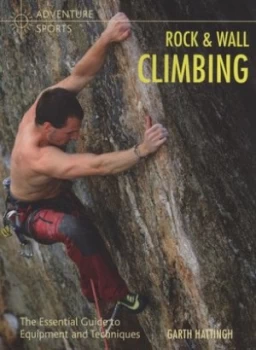 Image of Rock and Wall Climbing by Garth Hattingh Paperback