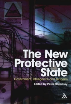 Image of The New Protective State by Peter Hennessy and Mile End Institute Hardback