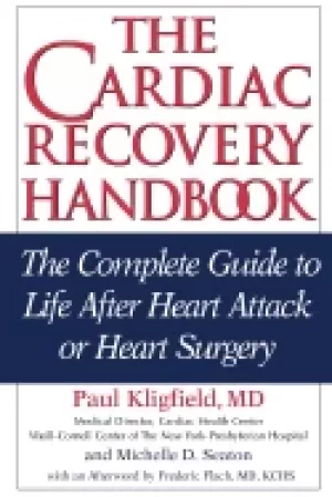 Image of cardiac recovery handbook the complete guide to life after heart attack or
