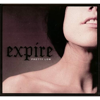 image of Expire - Pretty Low CD