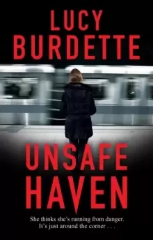 Image of Unsafe Haven